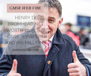 Henry de Bromhead Net Worth 2025: Galloping Success and Quiet Millions