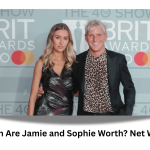 How Much Are Jamie and Sophie Worth? Net Worth 2025